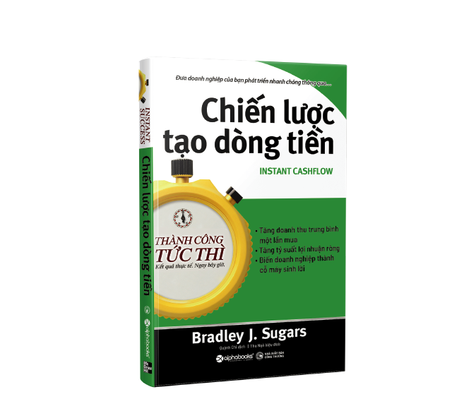 Sách: Chiến lược tạo dòng tiền của Bradley J.Sugars
