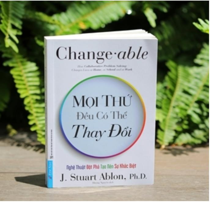 Sách : Mọi thứ đều có thể thay đổi -Nghệ thuật đột phá tạo nên sự khác biệt _J.Stuart Ablon,Ph.D
