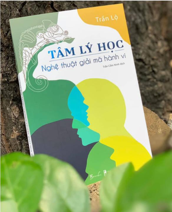 Sách : Tâm Lí Học_Nghệ thuật giải mã hành vi