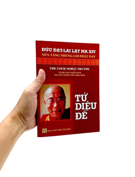 Sách : The Four Noble Truths Đức Đạt-Lai Lạt Ma XIV- Tứ Diệu Đế