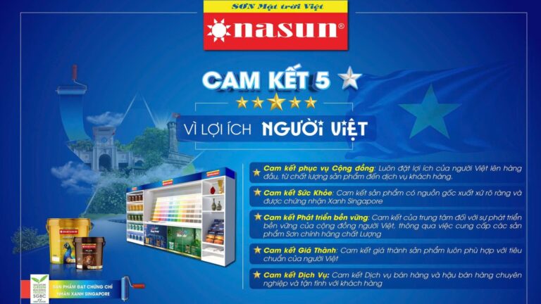 Sơn Nasun – Cam kết 5 sao Vì lợi ích người Việt