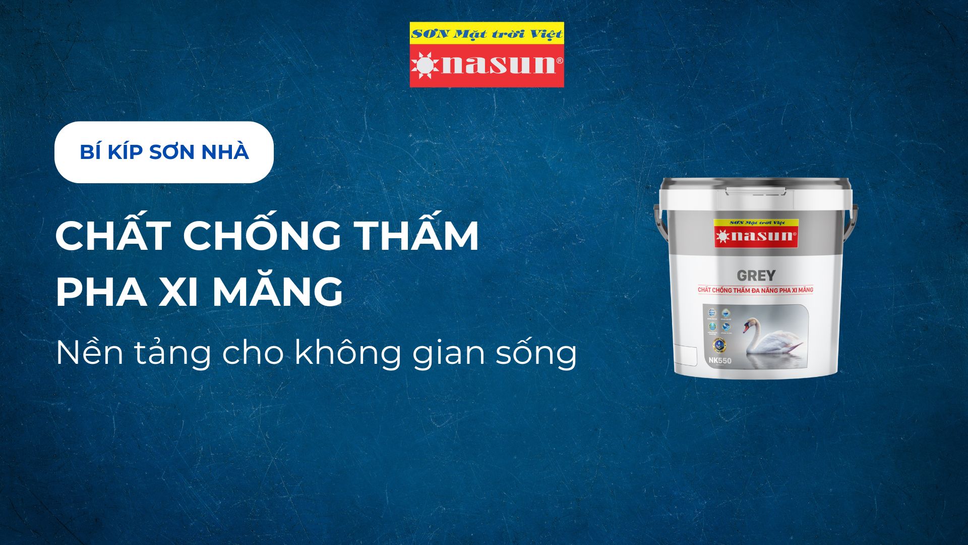 Chất chống thấm pha xi măng là gì?