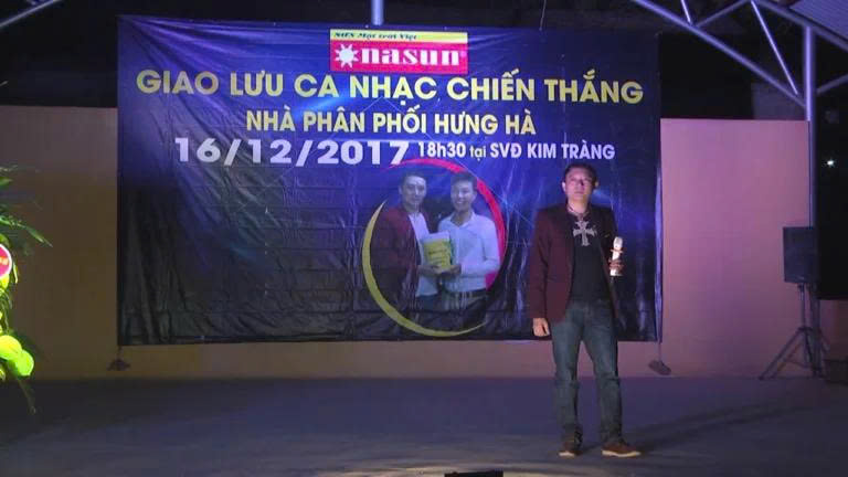 Nhà phân phối sơn Nasun Hưng Hà – Tân Yên tri ân khách hàng cùng danh hài Chiến Thắng tháng 12 năm 2017