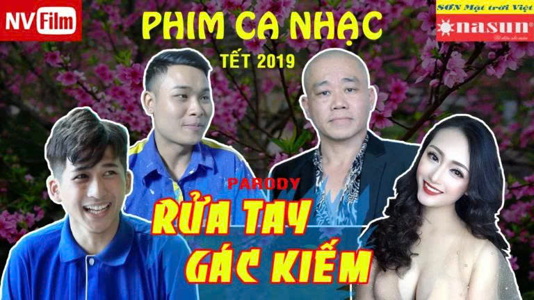 Phim ca nhạc hài chế | Rửa tay gác kiếm | Parody