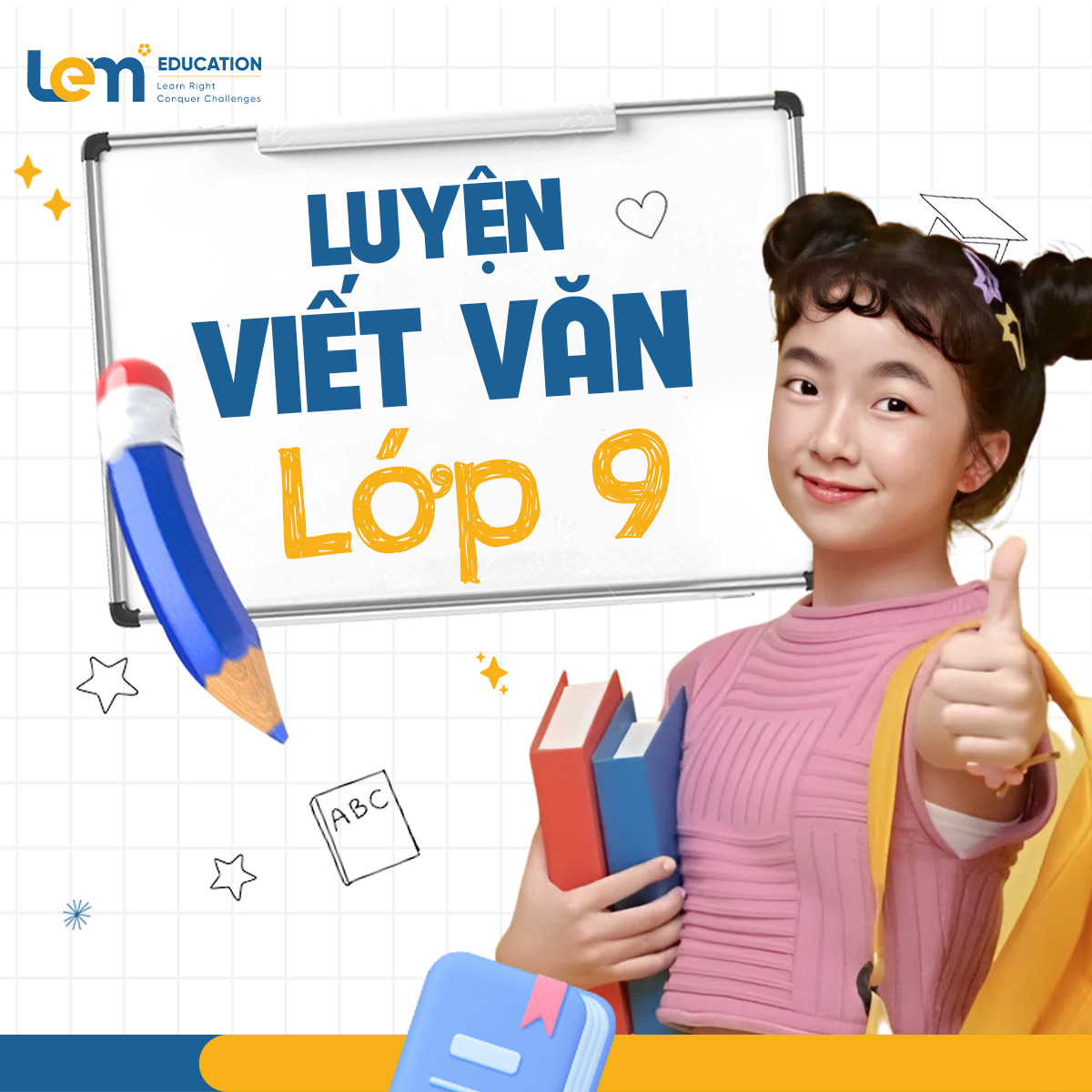 Luyện viết văn lớp 9 – Bước đệm vững chắc cho kỳ thi vào 10