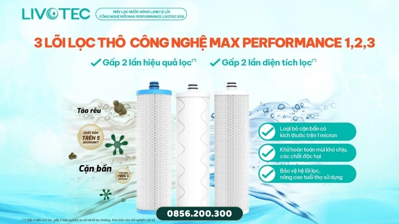 Công nghệ lọc thô Max-P Livotec