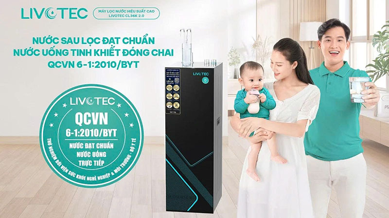 Máy lọc nước Livotec CL36K 2.0 đạt QCVN 6-1:2010/BYT - Tiêu chuẩn nước uống đóng chai của Bộ Y tế