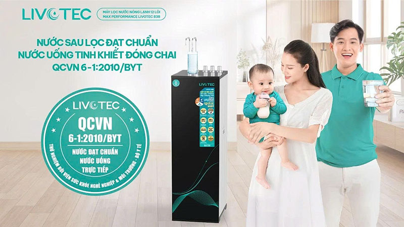 Nước sau lọc của Livotec 838 đạt chuẩn QCVN 6-1:2010/BYT của Bộ Y tế về nước uống trực tiếp