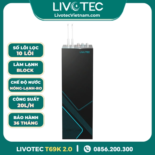 Máy Lọc Nước Nóng Lạnh Livotec T69K 2.0