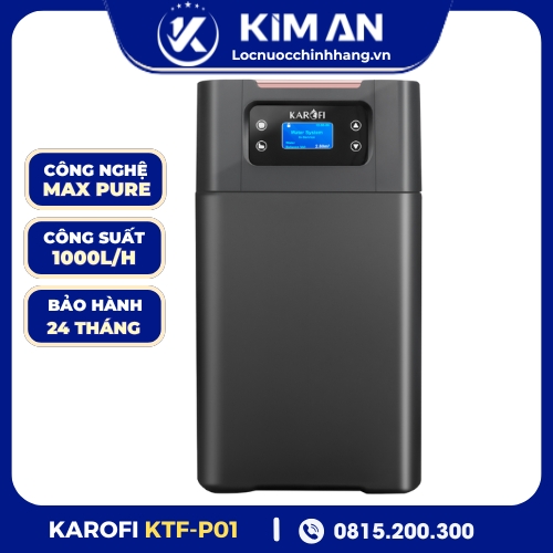 Lọc tổng trung tâm cao cấp Karofi KTF-P01
