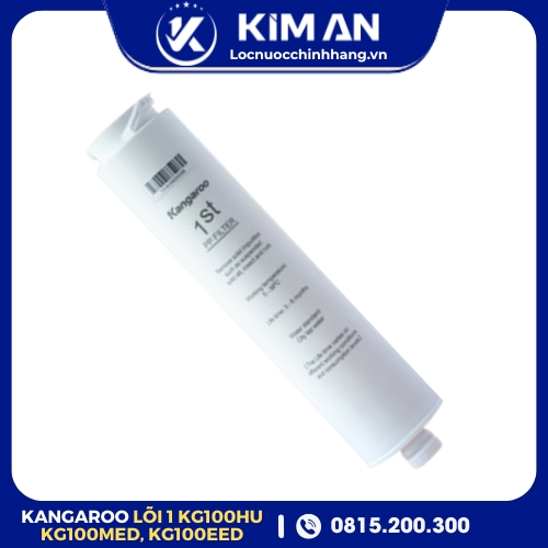 LÕI SỐ 1 MÁY LỌC NƯỚC KANGAROO KG100HU, KG100MED, KG100EED