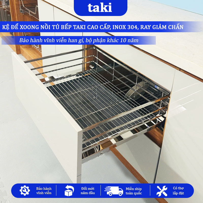 Giá Kéo Xoong Nồi Tủ Bếp Dưới TAKI -  INOX 304 -  Ray Âm Giảm Chấn Cao Cấp - Bảo Hành Vinh Viễn -Có Thợ Lắp