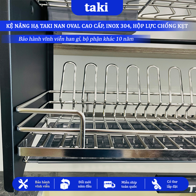 Giá Bát Nâng Hạ TAKI Nan OVAL NEW 2025, Bảo Hành Hộp Lực 10 Năm, INOX Vĩnh Viễn Han Gỉ - Có Thợ Lắp