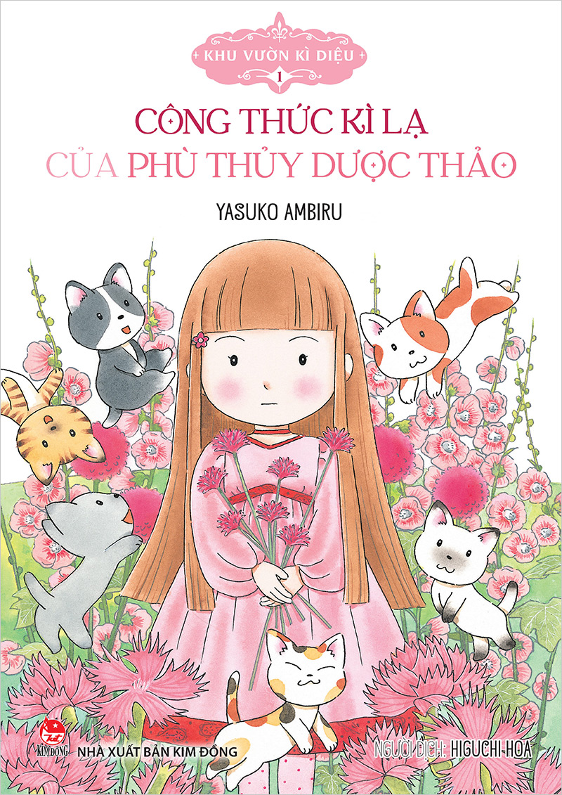 Khu Vườn Kì Diệu - Tập 1 - Công Thức Kì Lạ Của Phù Thủy Dược Thảo (Tái Bản 2024)