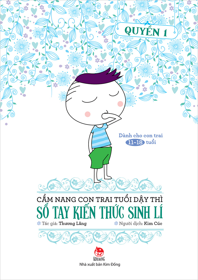 Cẩm Nang Con Trai Tuổi Dậy Thì - Quyển 1 - Sổ Tay Kiến Thức Sinh Lí