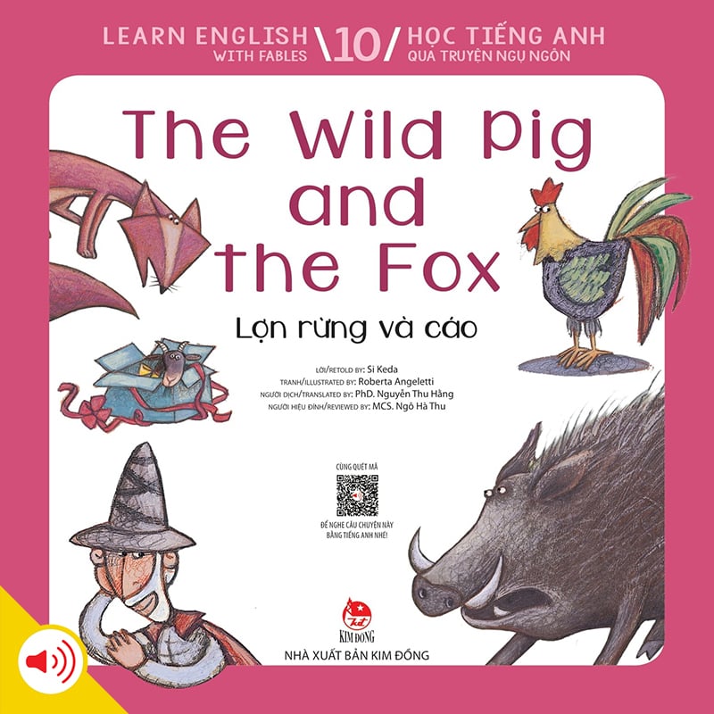 Learn English With Fables 10 - Học Tiếng Anh Qua Truyện Ngụ Ngôn - Tập 10 - The Wild Pig And The Fox - Lợn Rừng Và Cáo