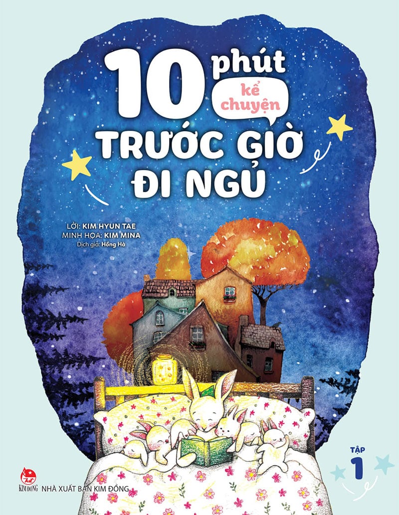 10 phút kể chuyện trước giờ đi ngủ - tập 1