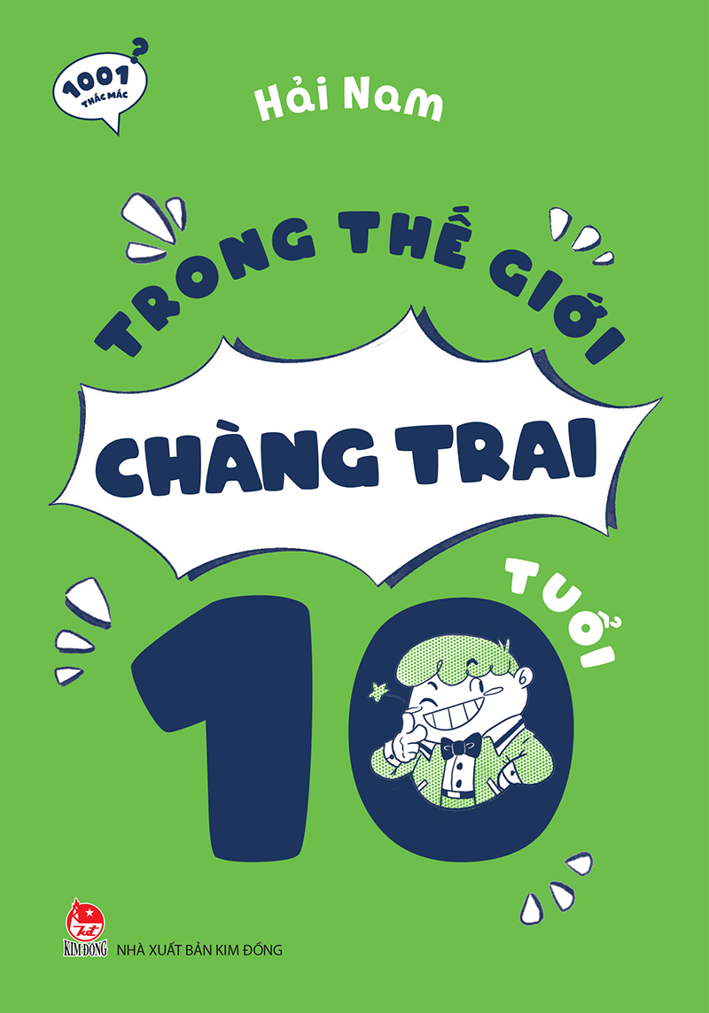 1001 thắc mắc - trong thế giới chàng trai 10 tuổi