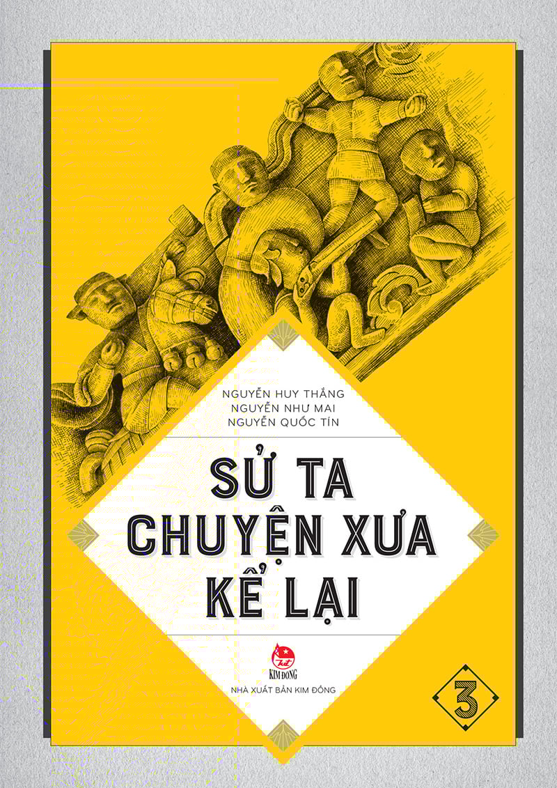Sử Ta - Chuyện Xưa Kể Lại - Tập 3