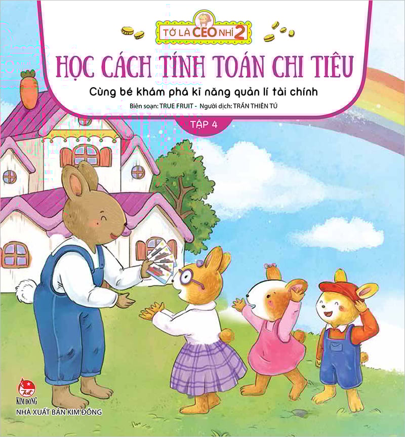 Tớ Là Ceo Nhí 2 - Học Cách Tính Toán Chi Tiêu - Cùng Bé Khám Phá Kĩ Năng Quản Lí Tài Chính - Tập 4