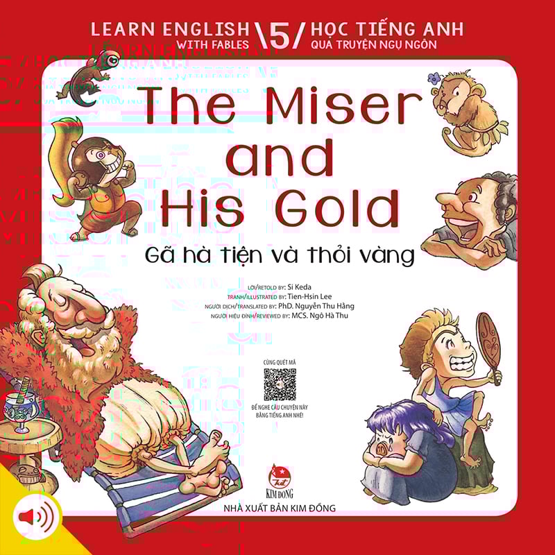 Learn English With Fables 5 - Học Tiếng Anh Qua Truyện Ngụ Ngôn - Tập 5 - The Miser And His Gold - Gã Hà Tiện Và Thỏi Vàng