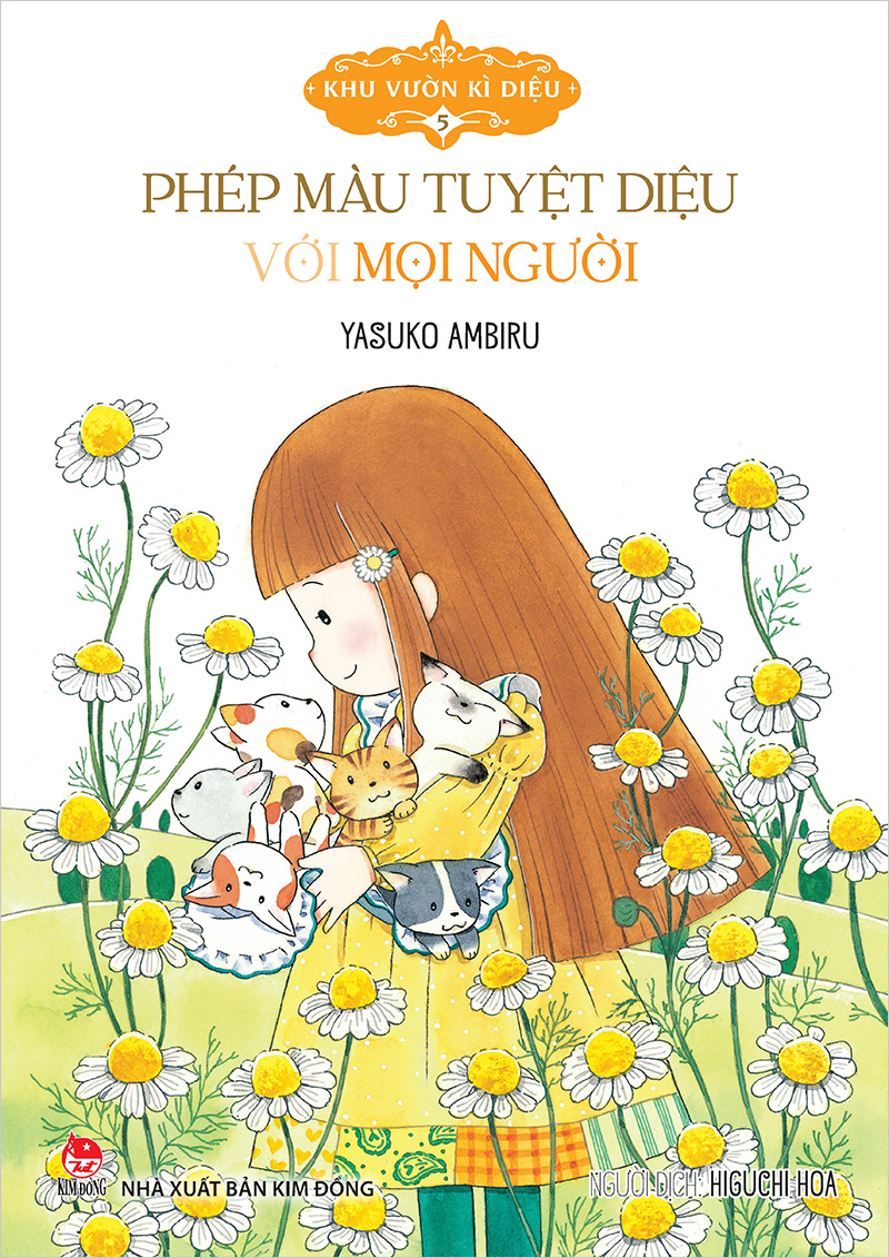 Khu Vườn Kì Diệu - Tập 5 - Phép Màu Tuyệt Diệu Với Mọi Người (Tái Bản 2024)