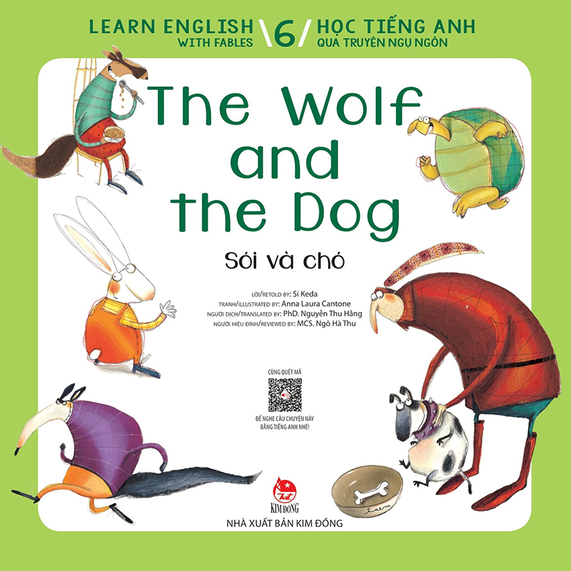 Learn English With Fables 6 - Học Tiếng Anh Qua Truyện Ngụ Ngôn - Tập 6 - The Wolf And The Dog - Sói Và Chó