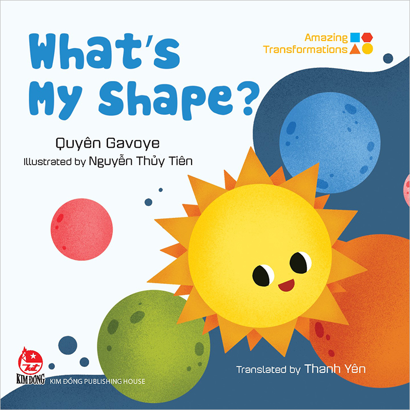 Amazing Transformations - What’s My Shape? - Bìa Cứng