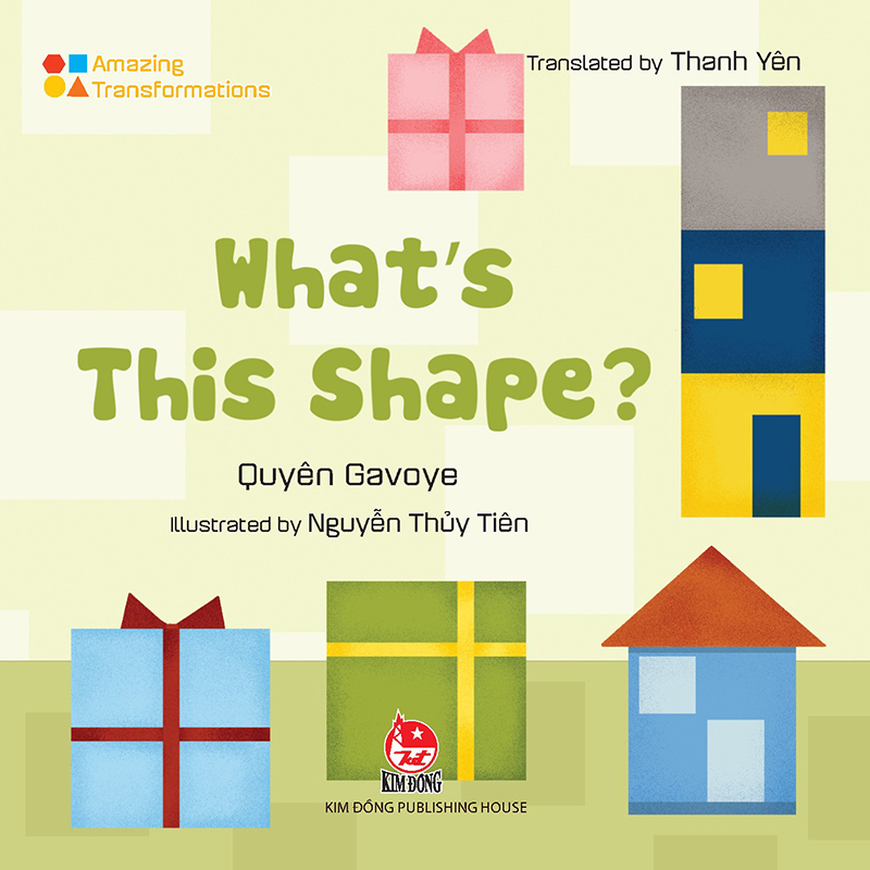 Amazing Transformations - What’s This Shape? - Bìa Cứng