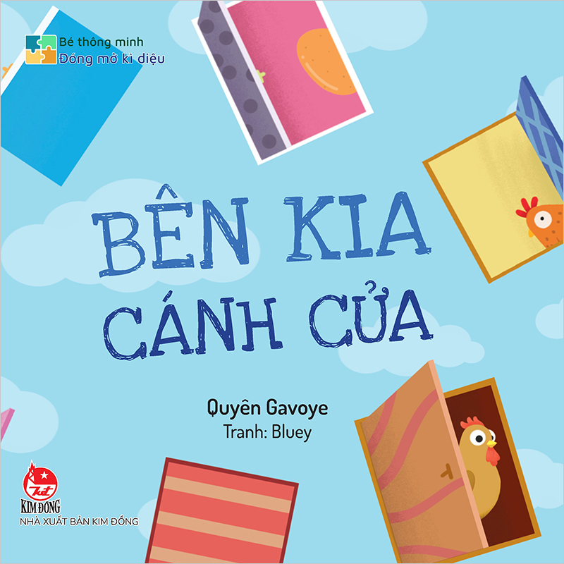 Bé Thông Minh - Đóng Mở Kì Diệu - Bên Kia Cánh Cửa - Bìa Cứng