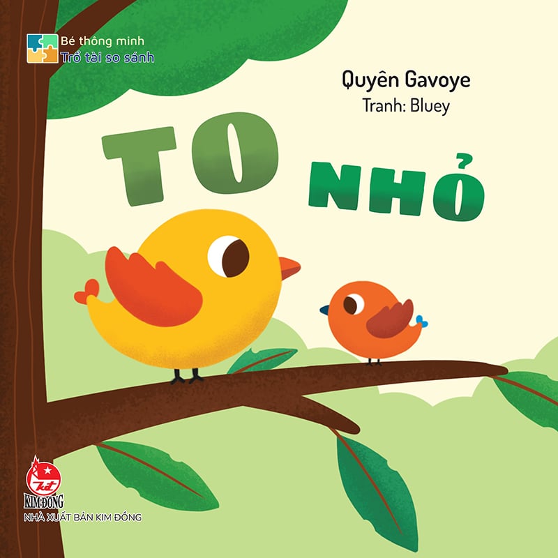 Bé Thông Minh - Trổ Tài So Sánh - To - Nhỏ - Bìa Cứng