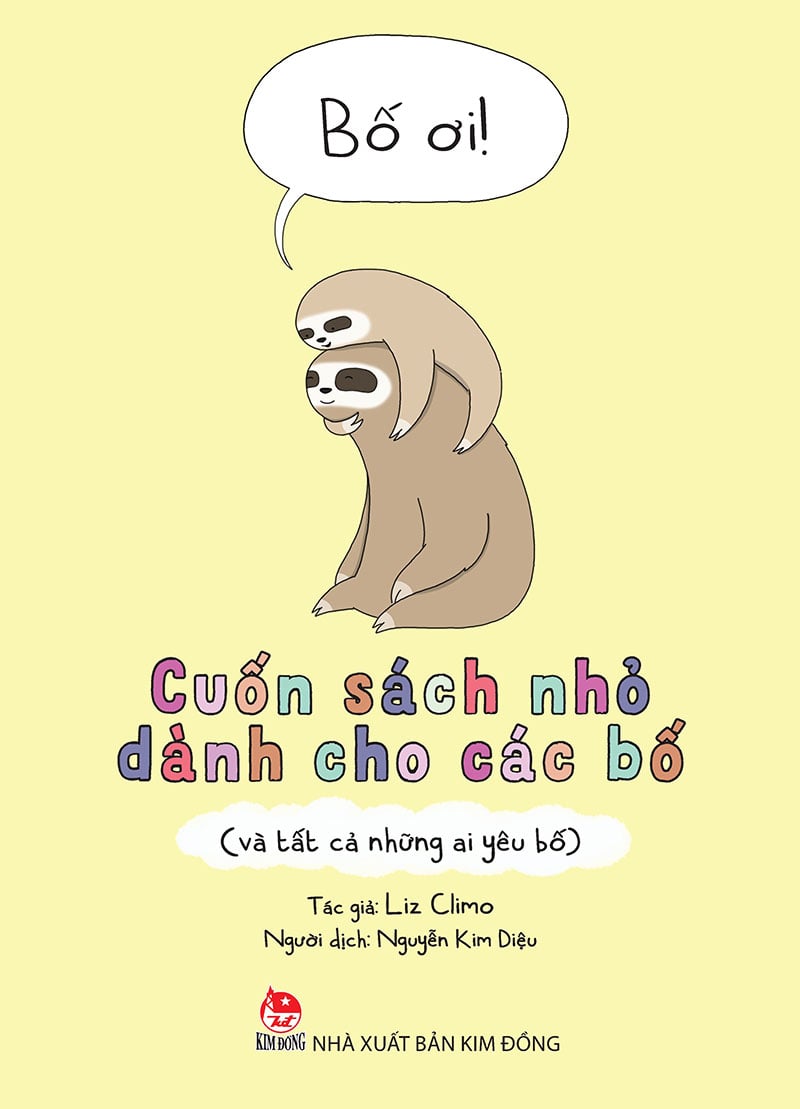 Bố ơi! - cuốn sách nhỏ dành cho các bố (và tất cả những ai yêu bố)