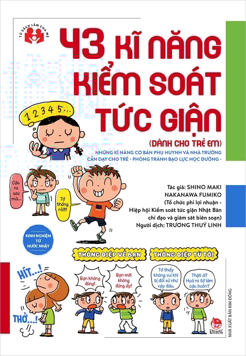 Kinh Nghiệm Từ Nước Nhật - 43 Kĩ Năng Kiểm Soát Tức Giận (Dành Cho Trẻ Em)