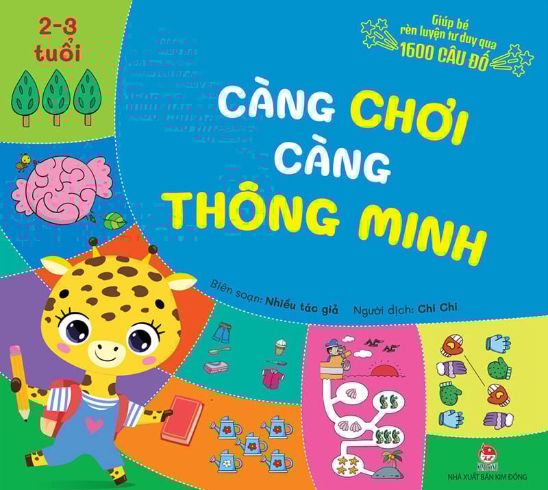 Càng chơi càng thông minh - giúp bé rèn luyện tư duy qua 1600 câu đố 2-3 tuổi
