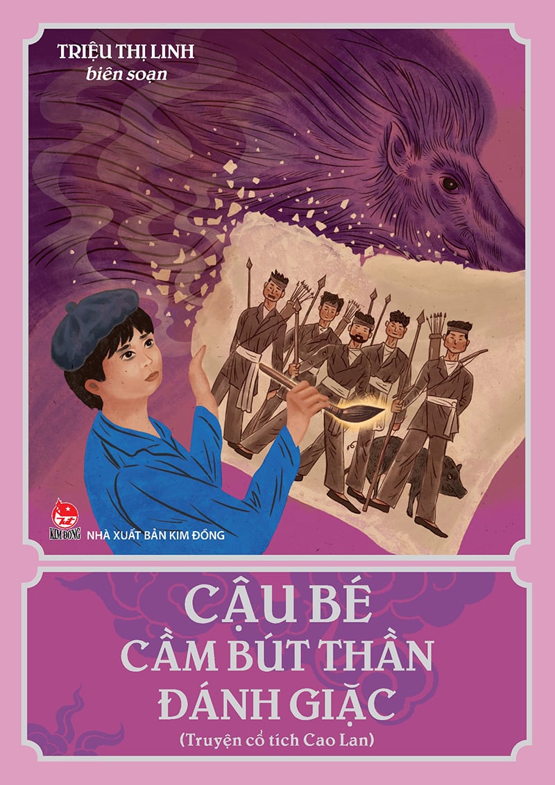 Cậu Bé Cầm Bút Thần Đánh Giặc (Truyện Cổ Tích Cao Lan)