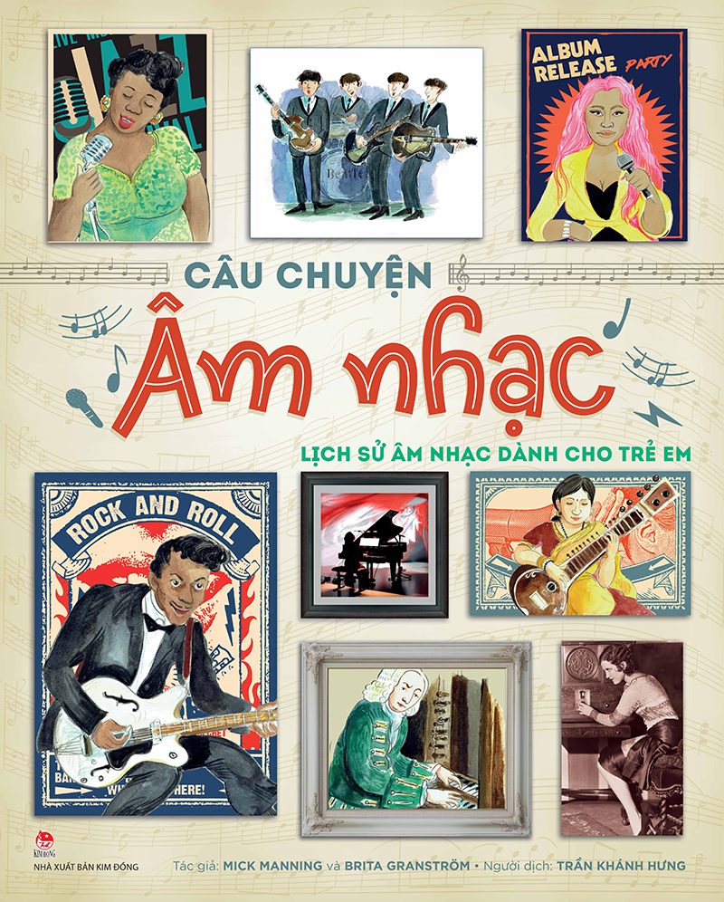Câu chuyện âm nhạc - lịch sử âm nhạc dành cho trẻ em