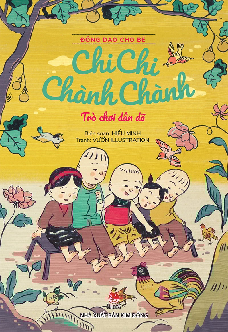 Đồng Dao Cho Bé: Chi Chi Chành Chành - Trò Chơi Dân Dã