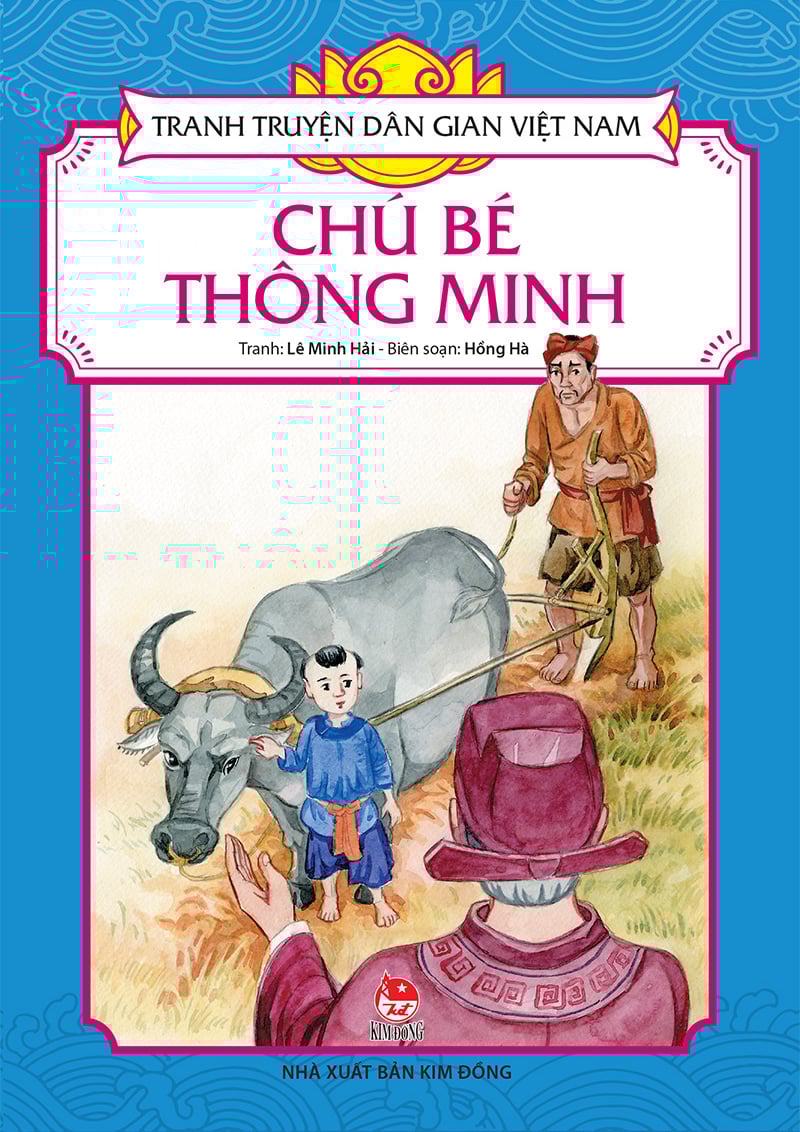 Tranh Truyện Dân Gian Việt Nam - Chú Bé Thông Minh (Tái Bản 2023)
