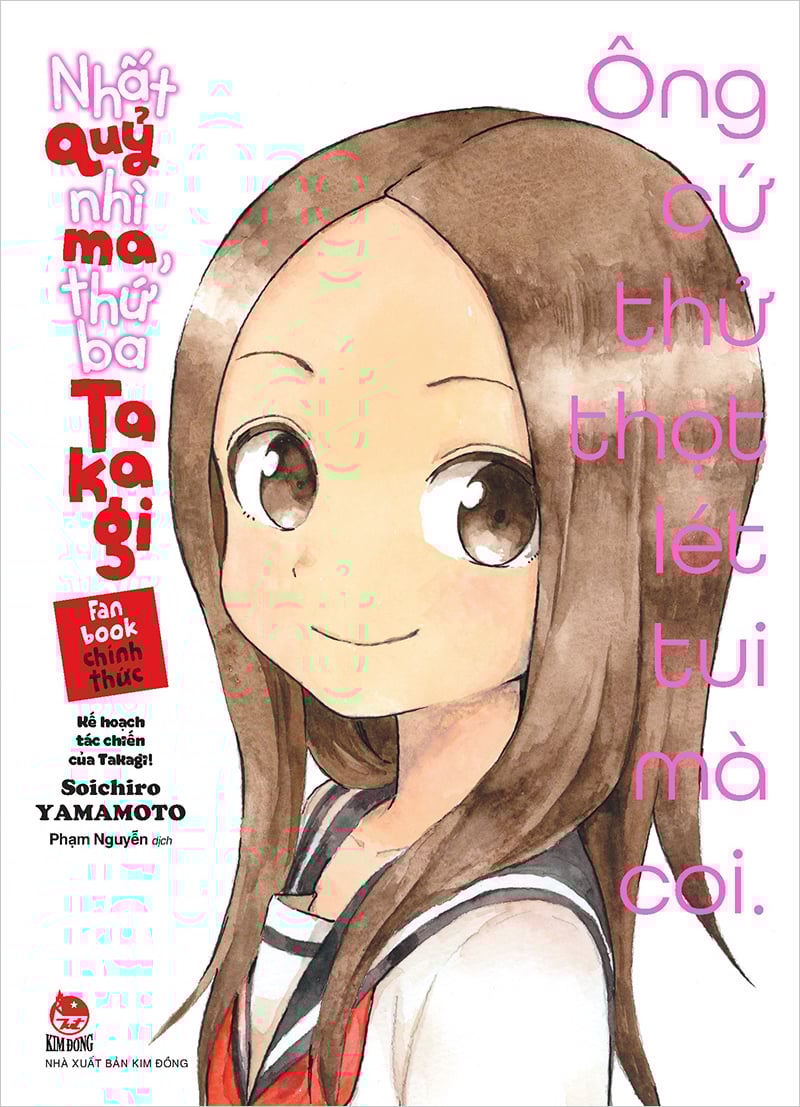 Nhất Quỷ Nhì Ma, Thứ Ba Takagi - Fanbook Chính Thức - Kế Hoạch Tác Chiến Của Takagi! - Tặng Kèm Set 2 Bookmark