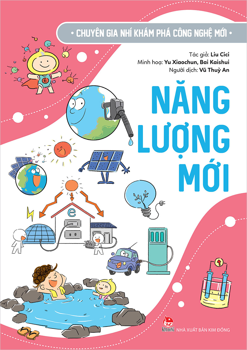 Chuyên Gia Nhí Khám Phá Công Nghệ Mới - Năng Lượng Mới