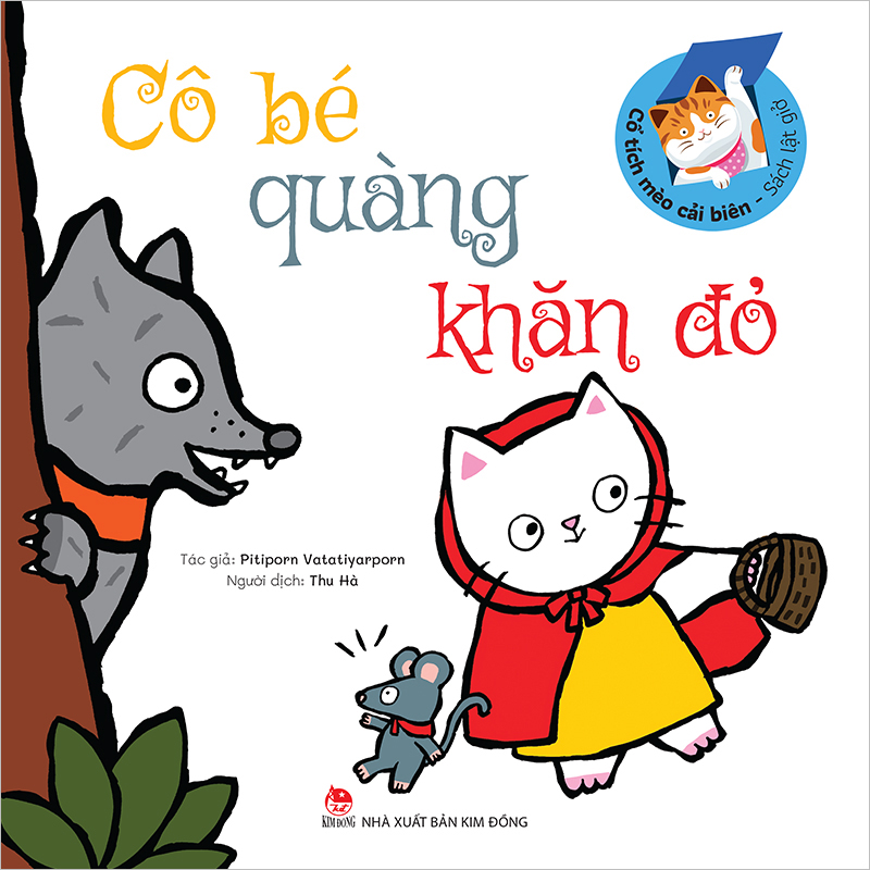 Cổ tích mèo cải biên - sách lật giở - cô bé quàng khăn đỏ