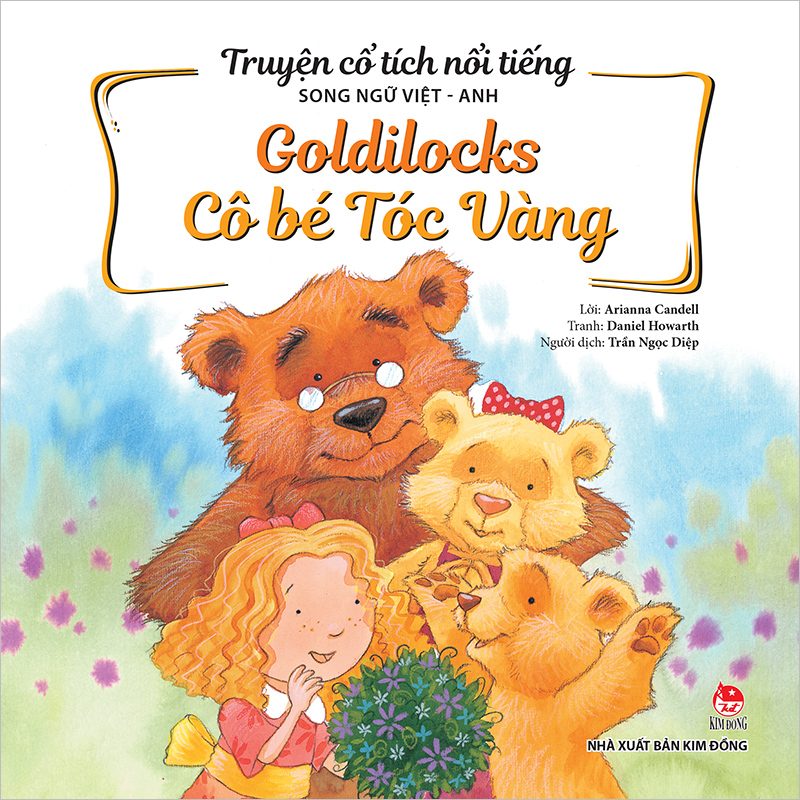 Truyện Cổ Tích Nổi Tiếng (Song Ngữ Việt Anh) - Goldilocks - Cô Bé Tóc Vàng (Tái Bản 2023)