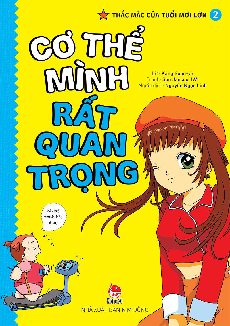 Thắc Mắc Của Tuổi Mới Lớn - Tập 2 - Cơ Thể Mình Rất Quan Trọng