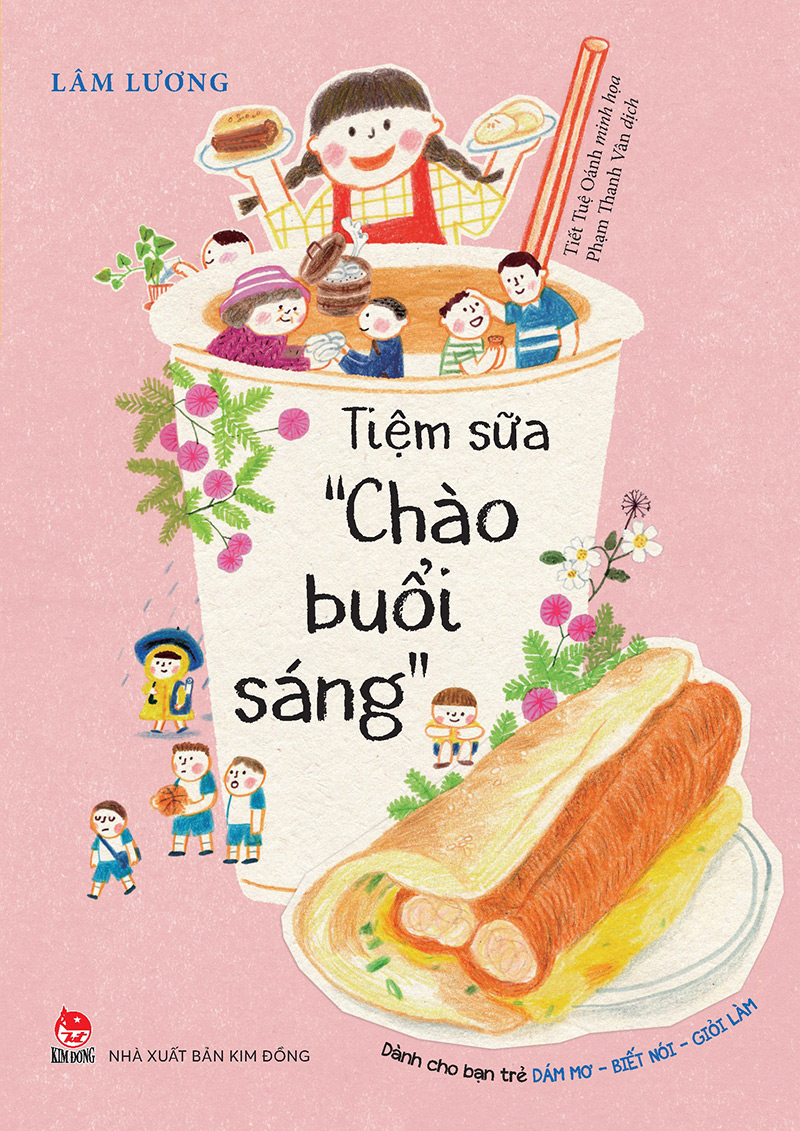 Dành Cho Bạn Trẻ Dám Mơ - Biết Nói - Giỏi Làm - Tiệm Sữa "Chào Buổi Sáng"