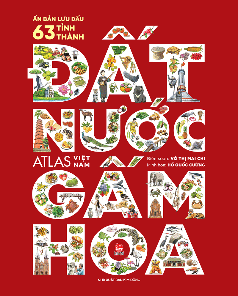 Đất nước gấm hoa - atlas việt nam - ấn bản lưu dấu 63 tỉnh thành