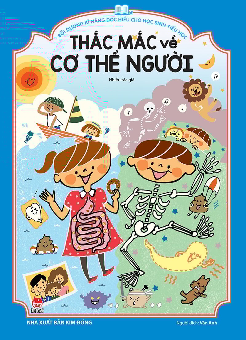 Bồi Dưỡng Kĩ Năng Đọc Hiểu Cho Học Sinh Tiểu Học - Thắc Mắc Về Cơ Thể Người