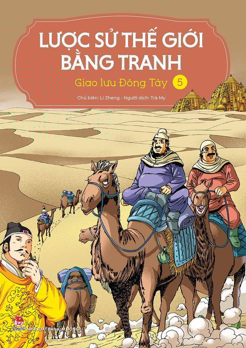 Lược Sử Thế Giới Bằng Tranh - Tập 5 - Giao Lưu Đông Tây (Tái Bản 2023)