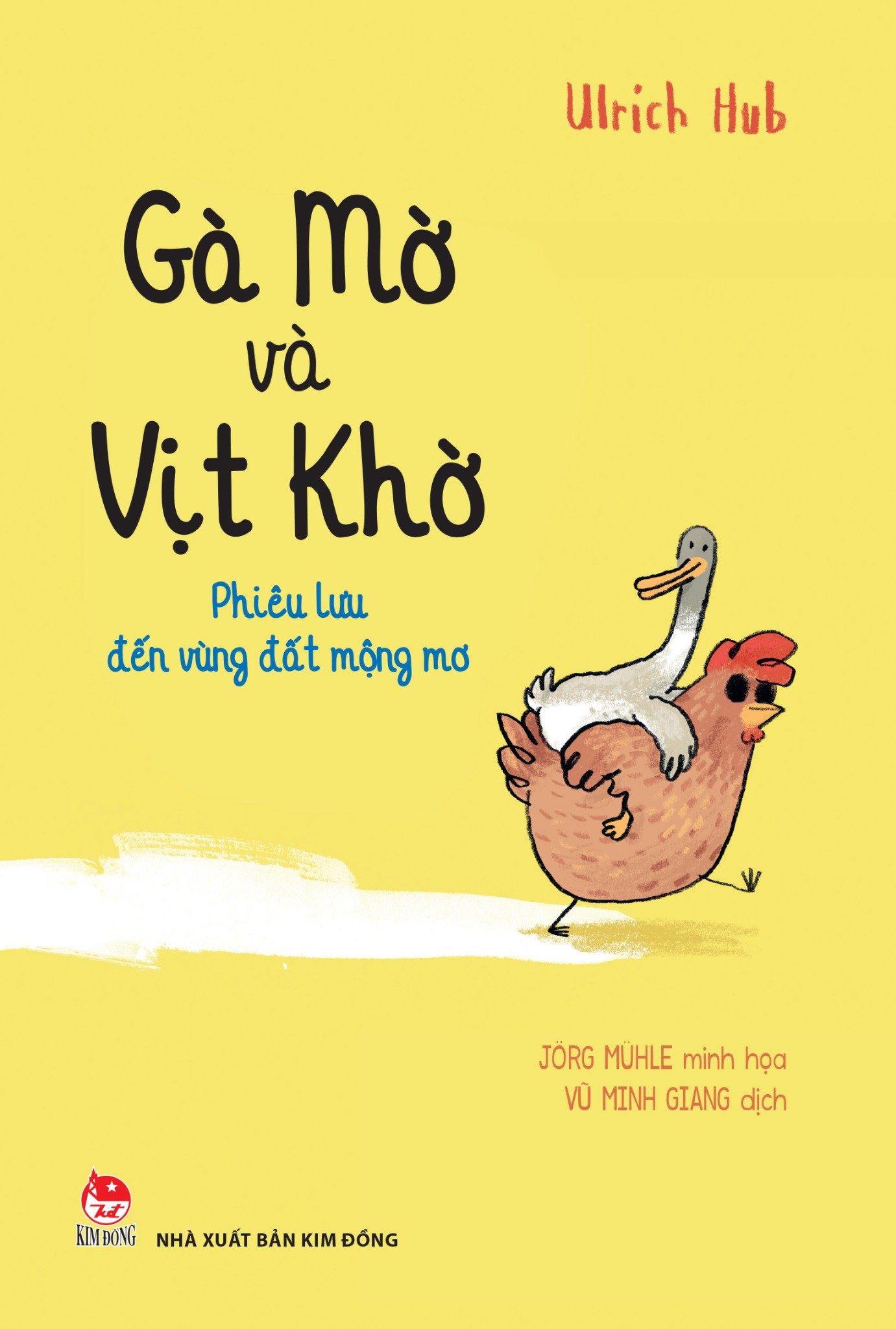 Gà mờ và vịt khờ - phiêu lưu đến vùng đất mộng mơ