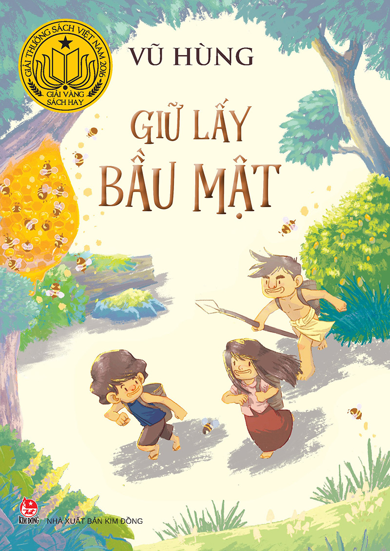 Giữ Lấy Bầu Mật (Tái Bản 2024)