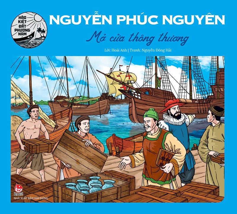 Hào kiệt đất phương nam - nguyễn phúc nguyên - mở cửa thông thương (2023)